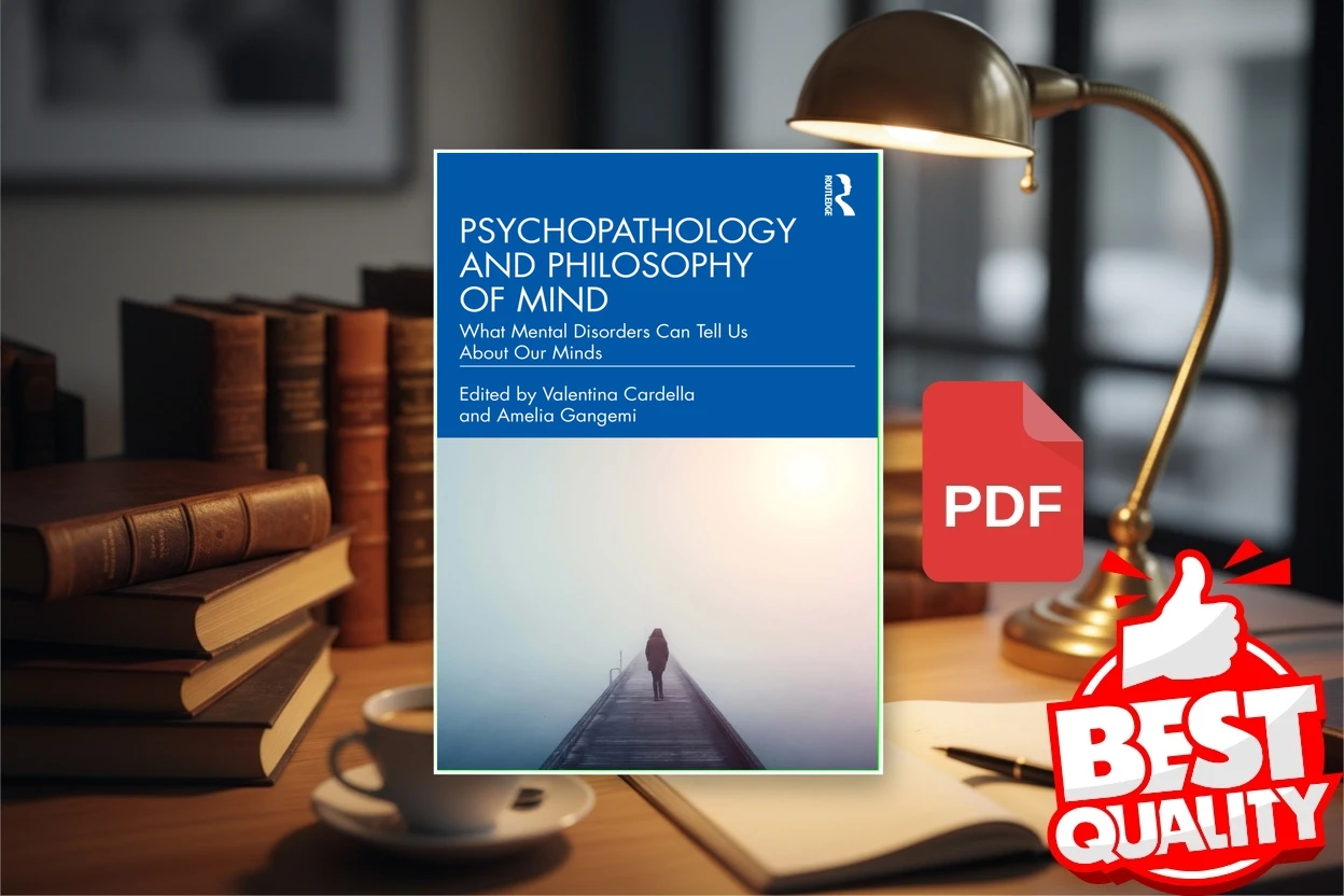Cover for Psychopathology and Philosophy of Mind What Mental Disorders Can Tell Us About Our Minds (Valentina Cardella, Amelia Gangemi)