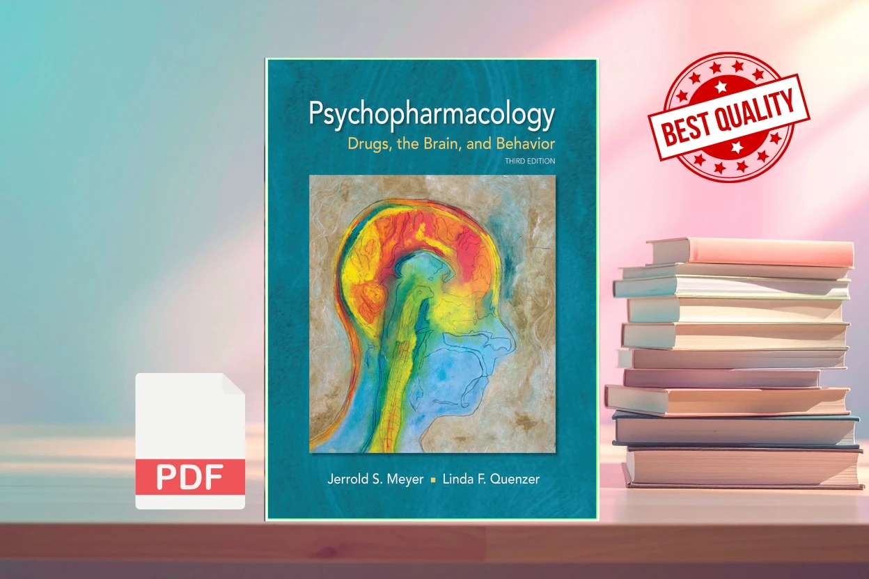 Cover for Psychopharmacology Drugs, the Brain, and Behavior (Jerrold S. Meyer, Linda F. Quenzer)
