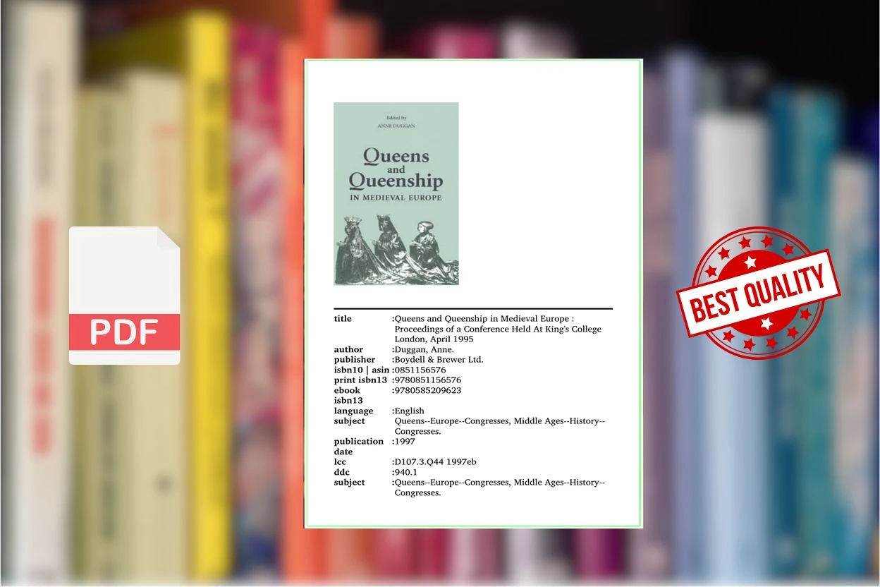 Cover for Queens and Queenship in Medieval Europe - Proceedings of a Conference held at Kings College London, April 1995 (Anne J. Duggan, Pauline Stafford, Valerie Wall etc.)