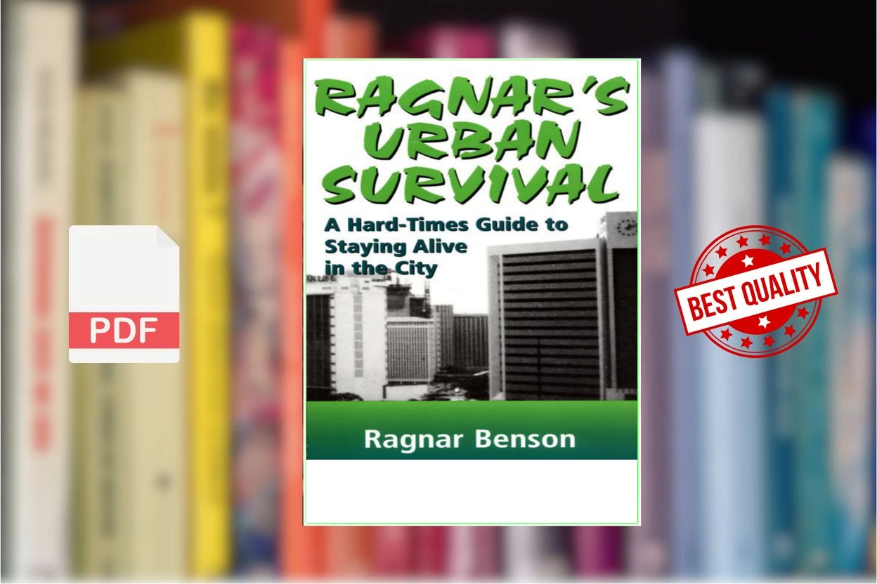 Cover for Ragnars Urban Survival A Hard-Times Guide to Staying Alive in the City (Ragnar Benson)