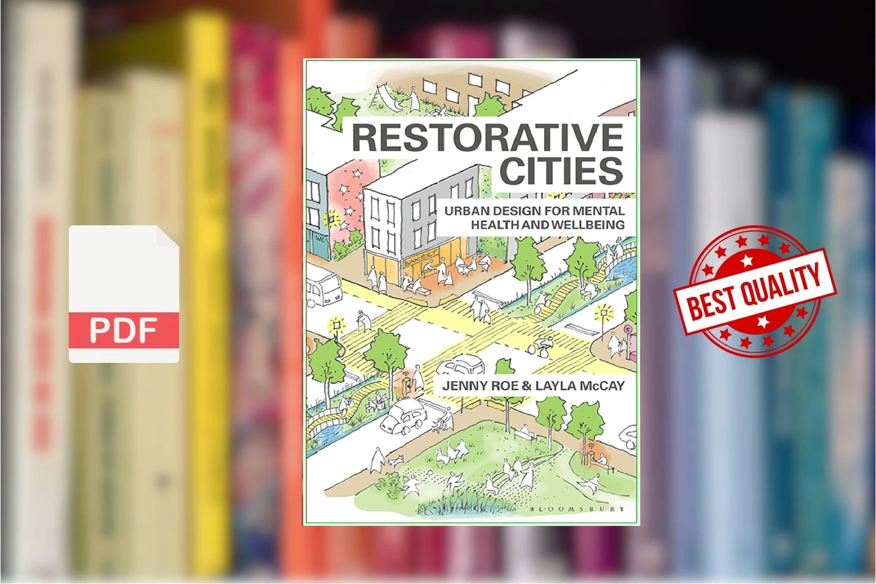 Cover for Restorative Cities urban design for mental health and wellbeing (Jenny Roe, Layla McCay)