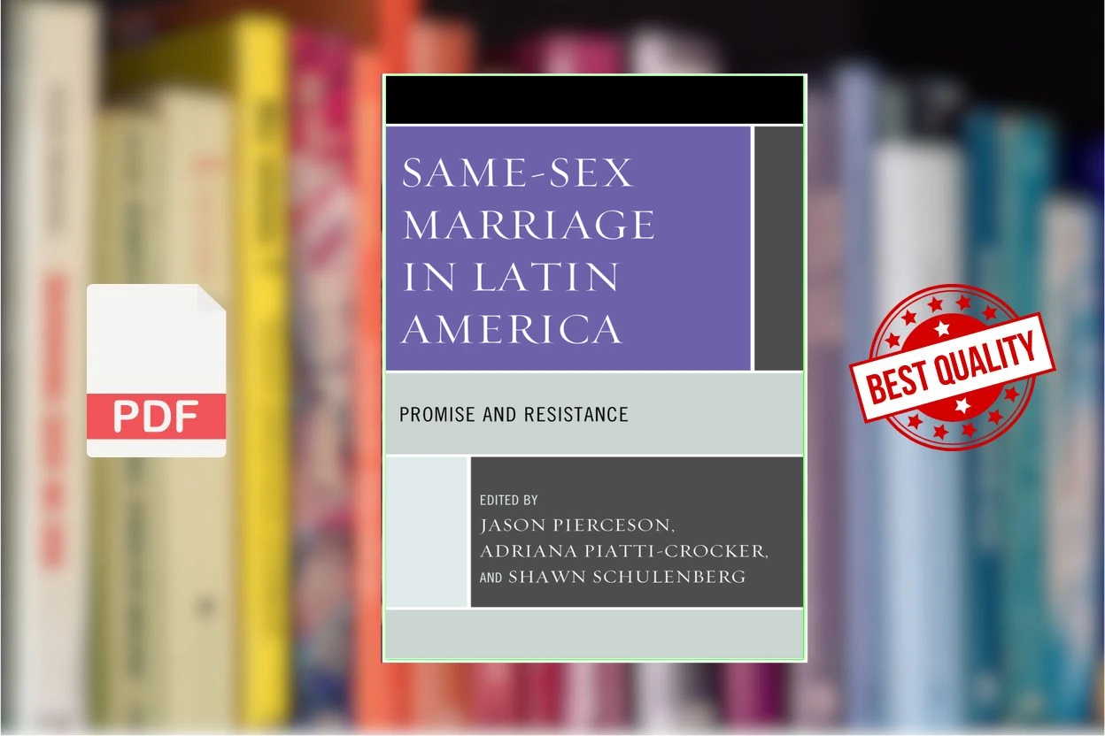 Cover for Same-sex Marriage in Latin America Promise and Resistance ( etc.)