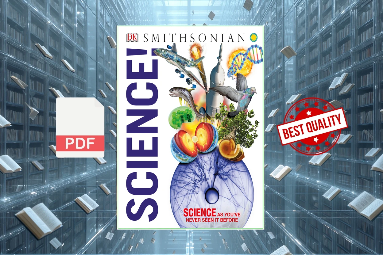 Cover for Science Science as Youve Never Seen It Before (DK, Smithsonian)