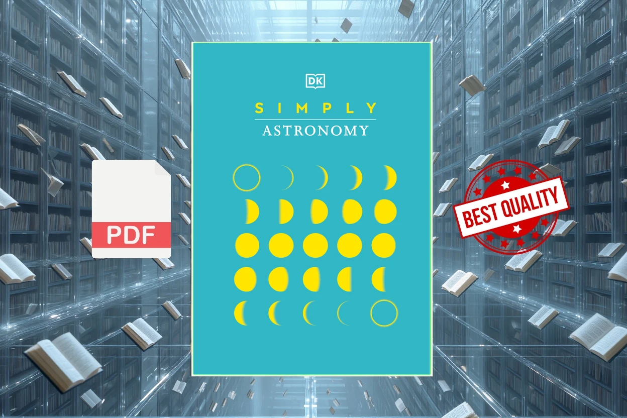 Cover for Simply Astronomy (DK Simply) (Abigail Beall, Philip Eales, Anton Vamplew)