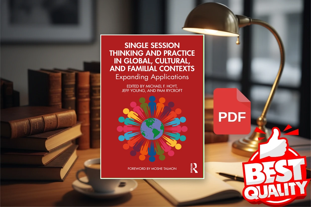 Cover for Single Session Thinking and Practice in Global, Cultural, and Familial Contexts  Expanding Applications (Michael F. Hoyt, Jeff Young, Pam Rycroft)