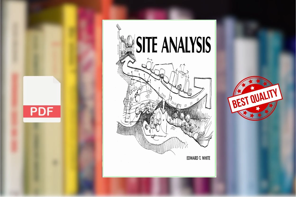Cover for Site Analysis Diagramming Information for Architectural Design (Edward T. White)