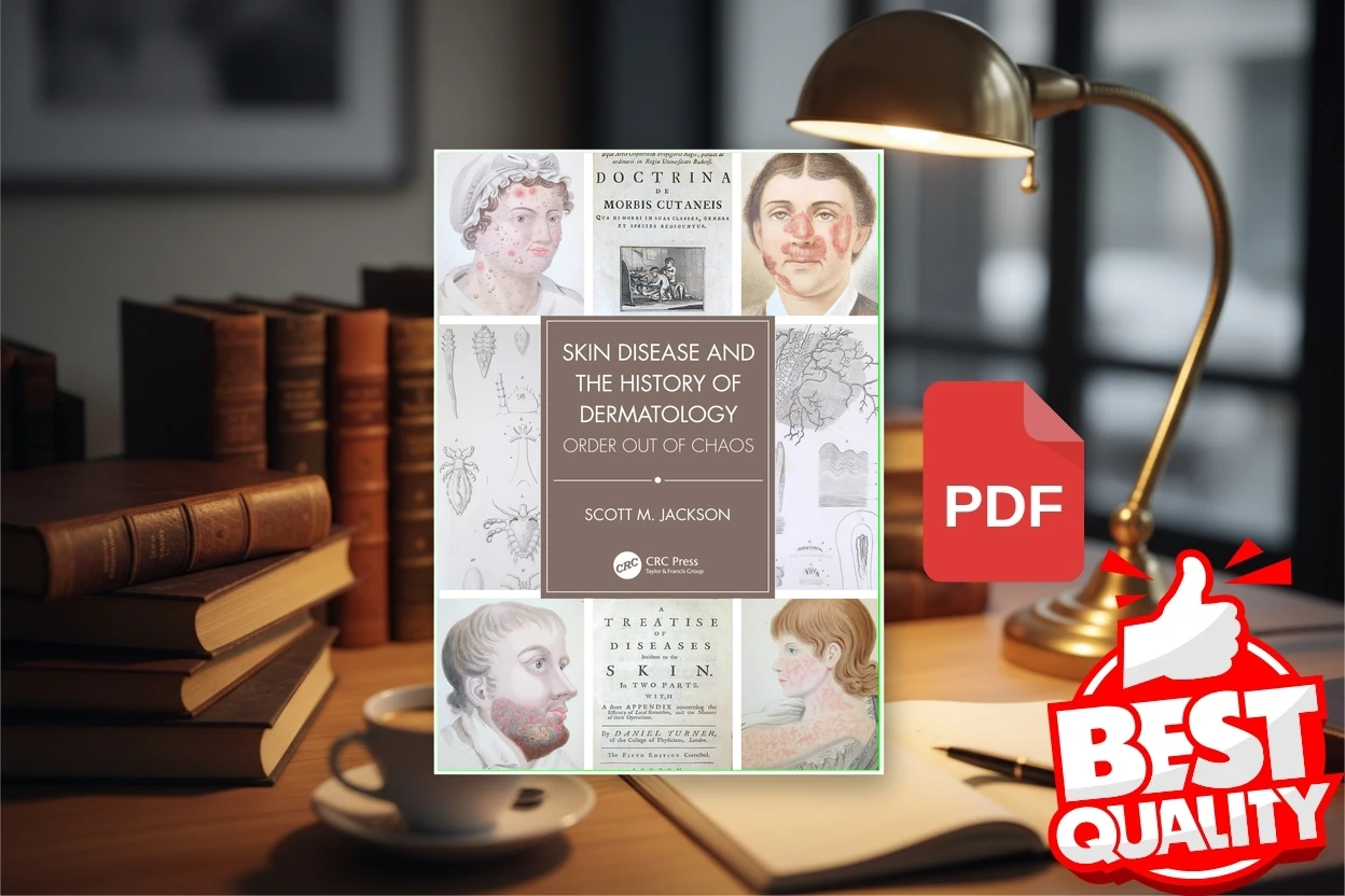 Cover for Skin Disease and the History of Dermatology Order out of Chaos (Scott M. Jackson)