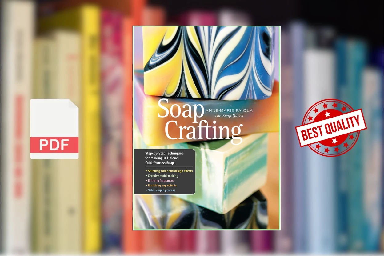 Cover for Soap Crafting  Step-by-Step Techniques for Making 31 Unique Cold-Process Soaps (Anne-Marie Faiola)