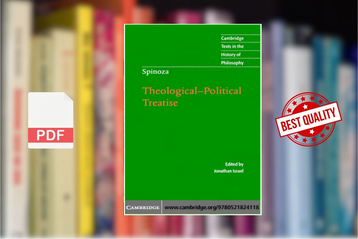 Cover for Spinoza Theological-Political Treatise (Spinoza, Jonathan Israel, Michael Silverthorne)