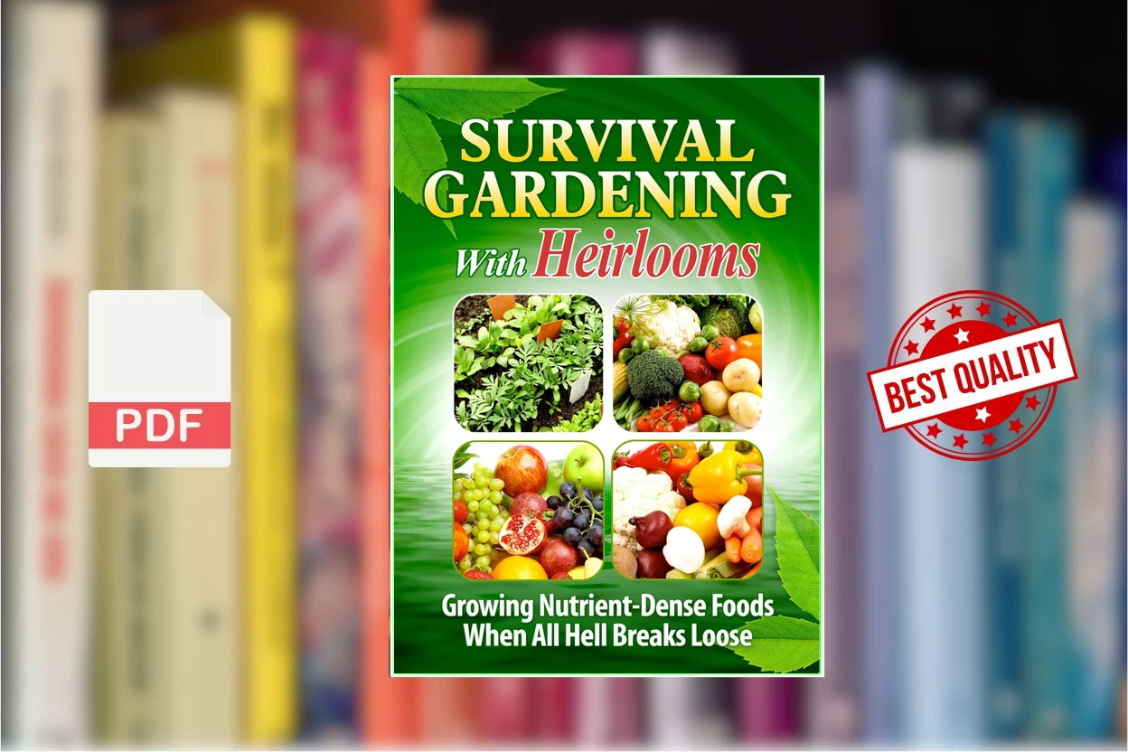 Cover for Survival Gardening with Heirlooms Growing Nutrient-Dense Foods When All Hell Breaks Loose (Unknown)