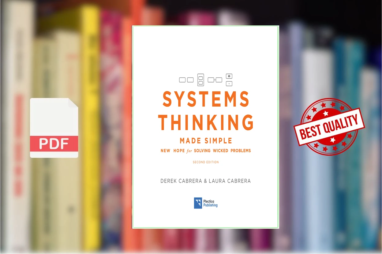 Cover for Systems Thinking Made Simple (Derek Cabrera, Laura Cabrera)