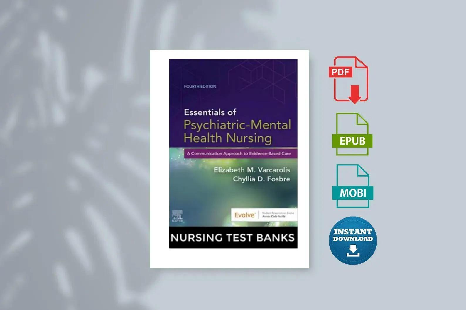 Cover for Test Bank for Essentials of Psychiatric Mental Health Nursing 4th Edition [Ebook]