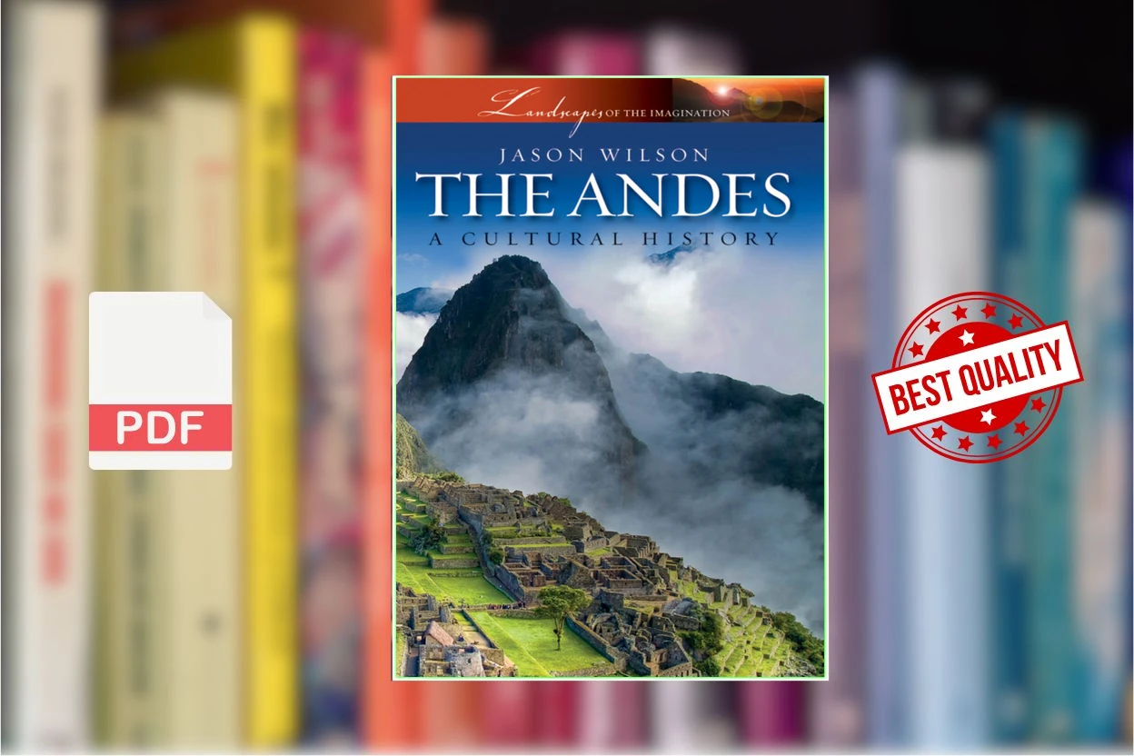 Cover for The Andes A Cultural History (Jason Wilson)