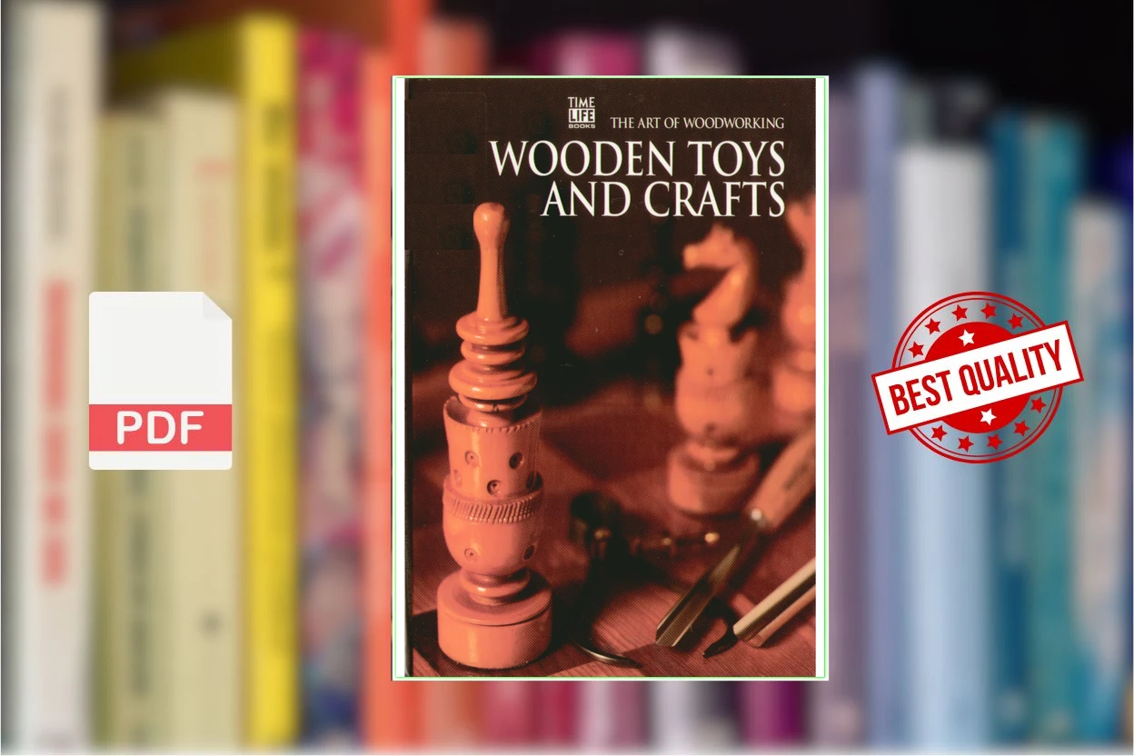 Cover for The Art of Woodworking Wooden Toys and Crafts (Time-Life Books)