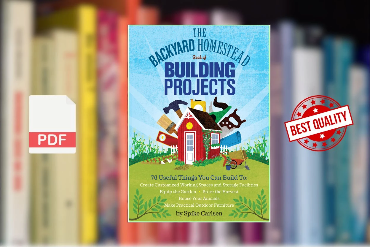 Cover for The Backyard Homestead Book of Building Projects (Spike Carlsen)