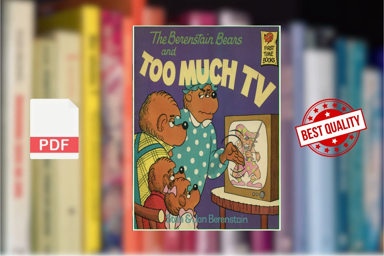 Cover for The Berenstain Bears and Too Much TV (Stan Berenstain Jan)
