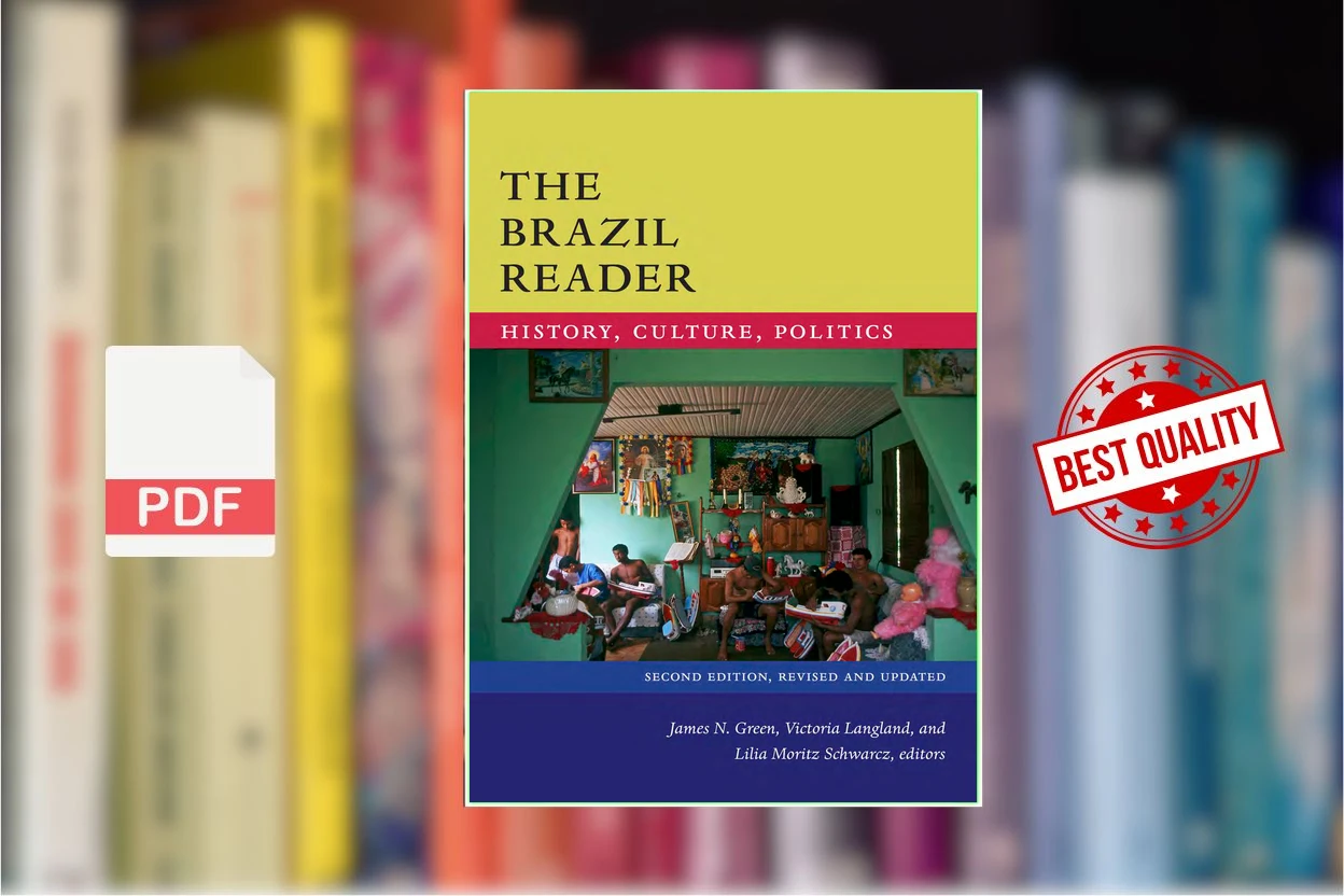 Cover for The Brazil Reader History, Culture, Politics ( etc.)
