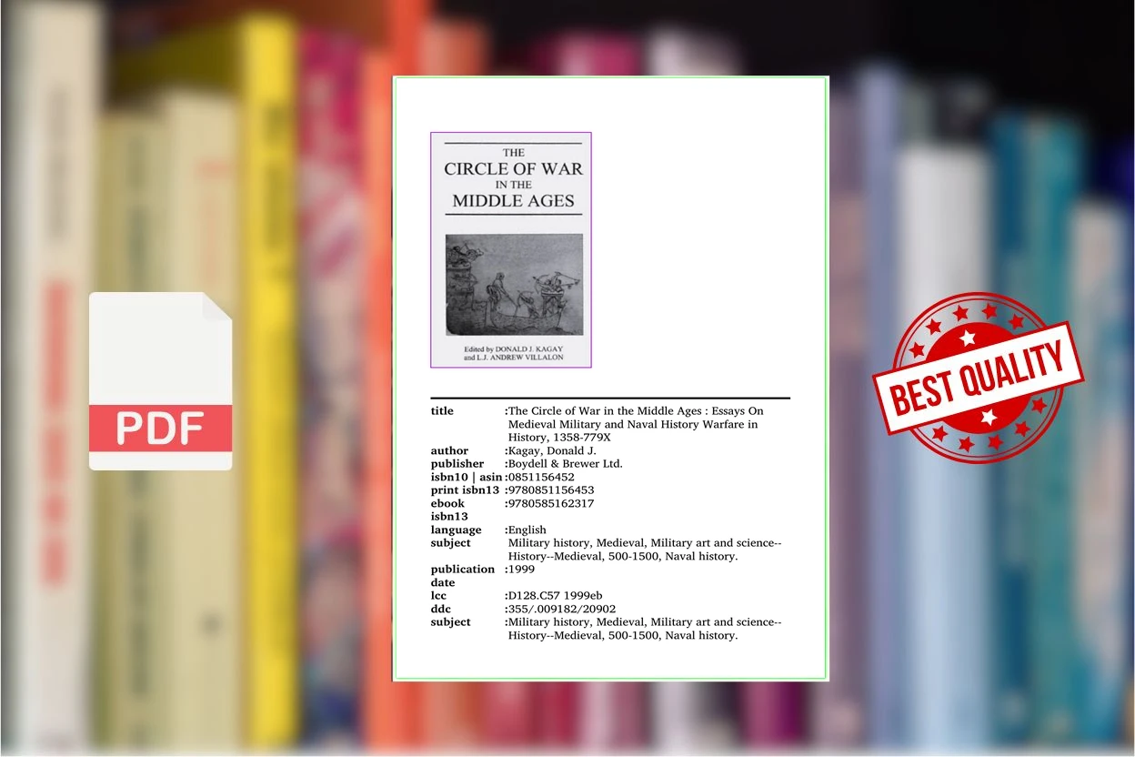 Cover for The Circle of War in the Middle Ages - Essays on Medieval Military and Naval History (L. Andrew Villalon)