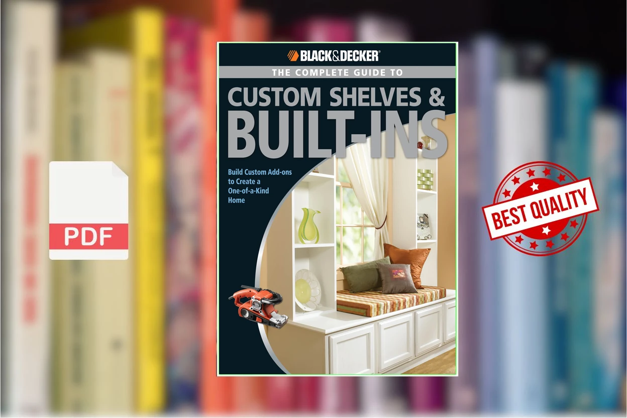 Cover for The Complete Guide to Built-Ins Complete Plans for Custom Cabinets, Shelving, Seating  More (Editors of CPi)