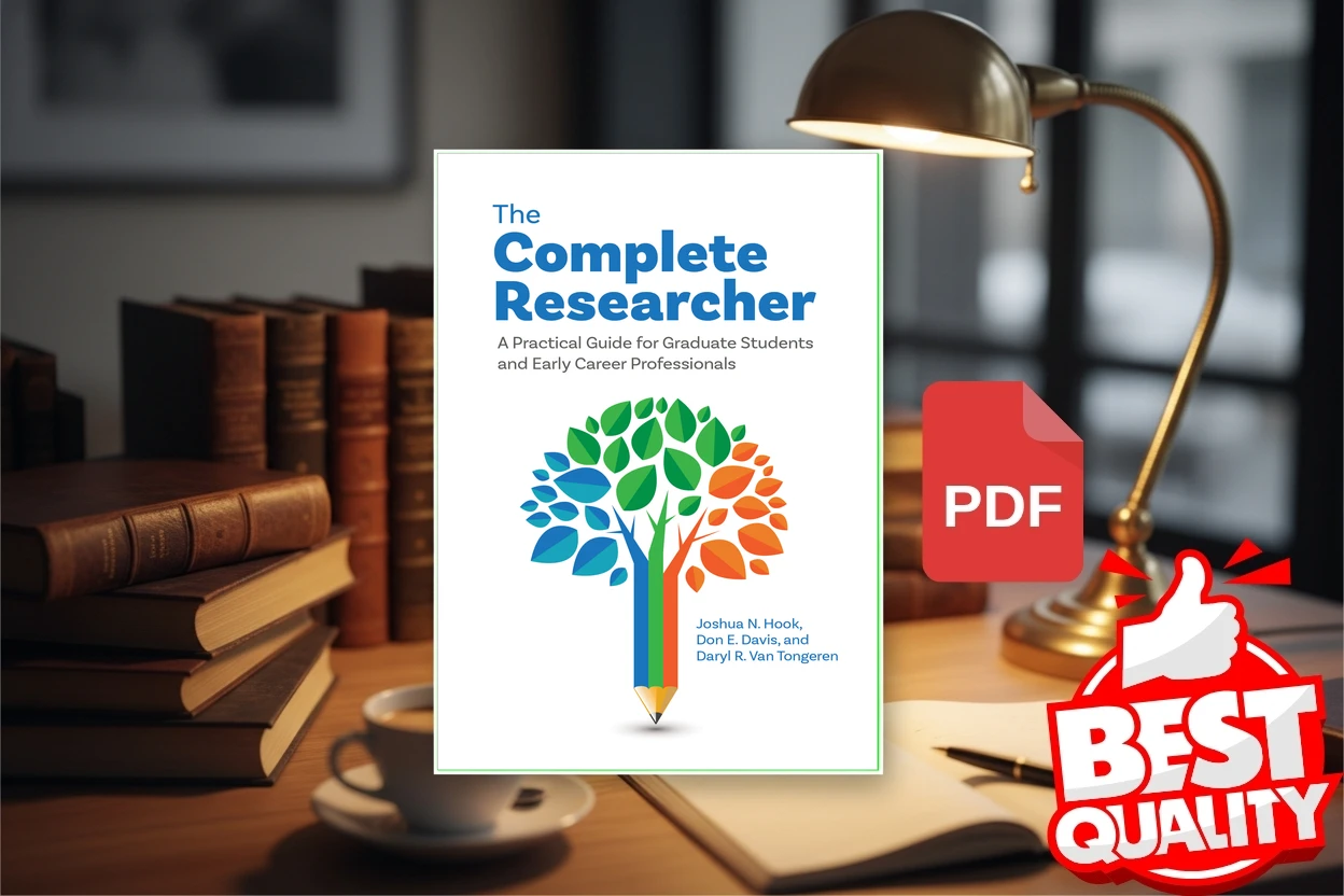 Cover for The Complete Researcher A Practical Guide for Graduate Students and Early Career Professionals (Joshua N. Hook, Don E. Davis etc.)