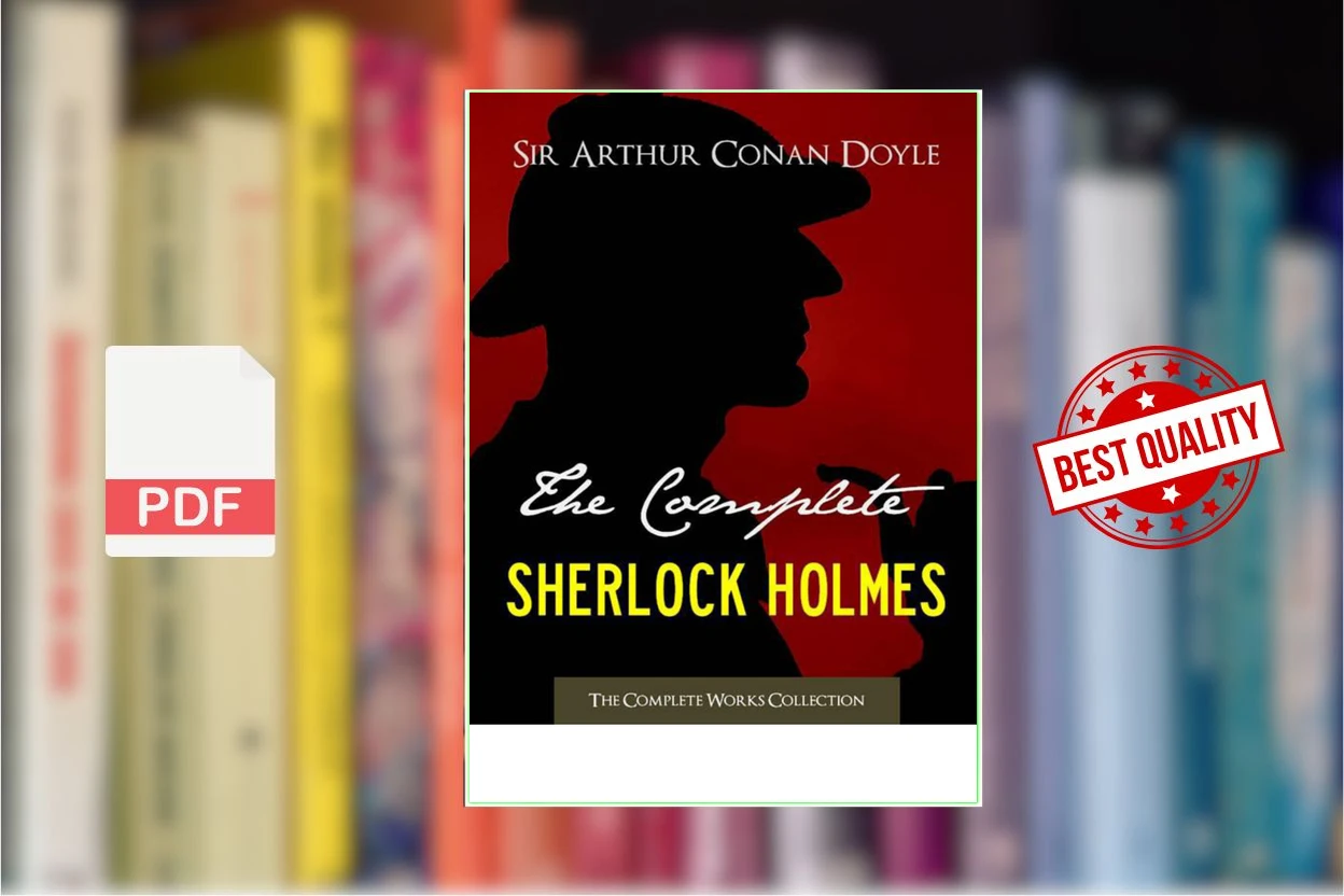 Cover for The Complete Sherlock Holmes - All 56 Stories and 4 Novels (Global Classics) (Arthur Conan Doyle) (1)