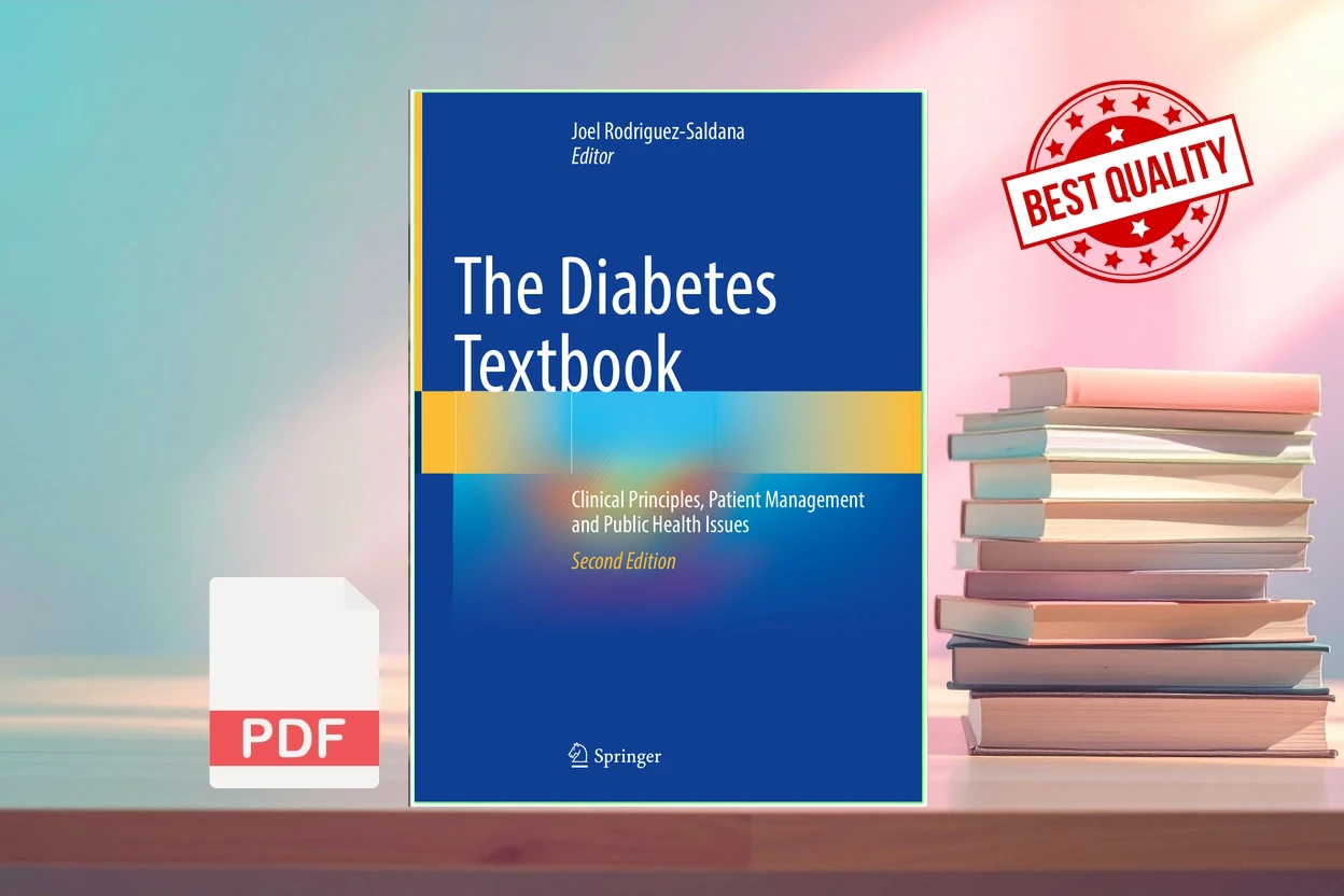 Cover for The Diabetes Textbook Clinical Principles, Patient Management and Public Health Issues (Joel Rodriguez-Saldana)