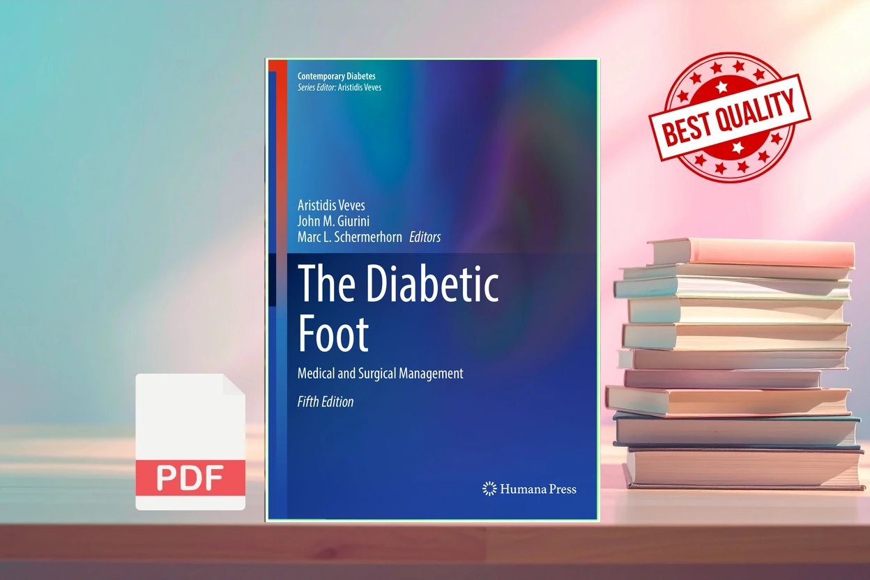 Cover for The Diabetic Foot Medical and Surgical Management (Aristidis Veves, John M. Giurini etc.)