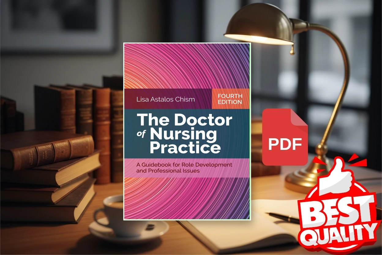 Cover for The Doctor of Nursing Practice A Guidebook for Role Development and Professional Issues (Lisa Astalos Chism  DNP  APRN  NCMP  FAANP)