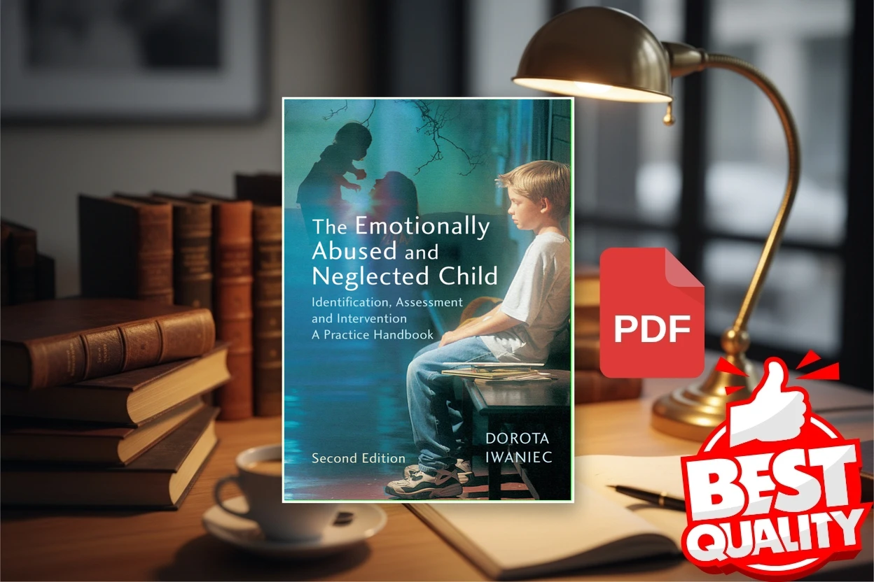 Cover for The Emotionally Abused and Neglected Child Identification, Assessment and Intervention A Practice Handbook (Dorota Iwaniec)