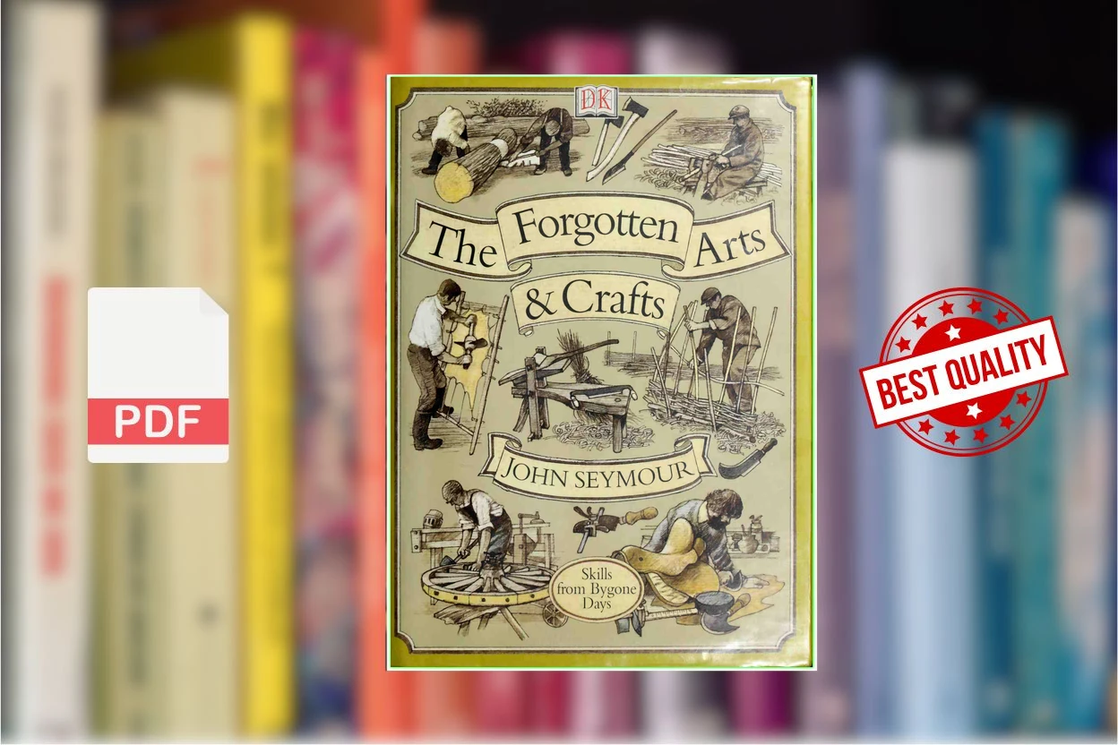 Cover for The Forgotten Arts and Crafts (Seymour John Emerson-Roberts Gillian)
