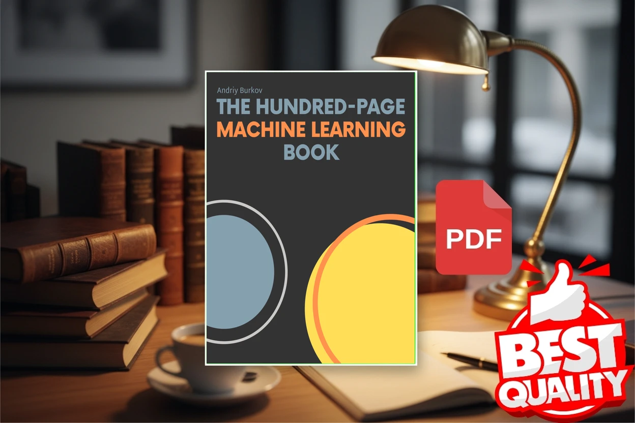 Cover for The Hundred-Page Machine Learning Book (Andriy Burkov) (1)