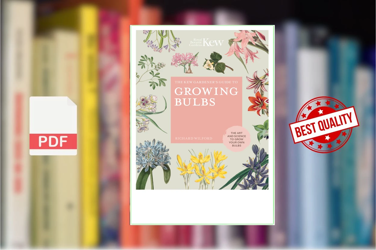 Cover for The Kew Gardeners Guide to Growing Bulbs (Royal Botanic Gardens KEW, Richard Wilford)