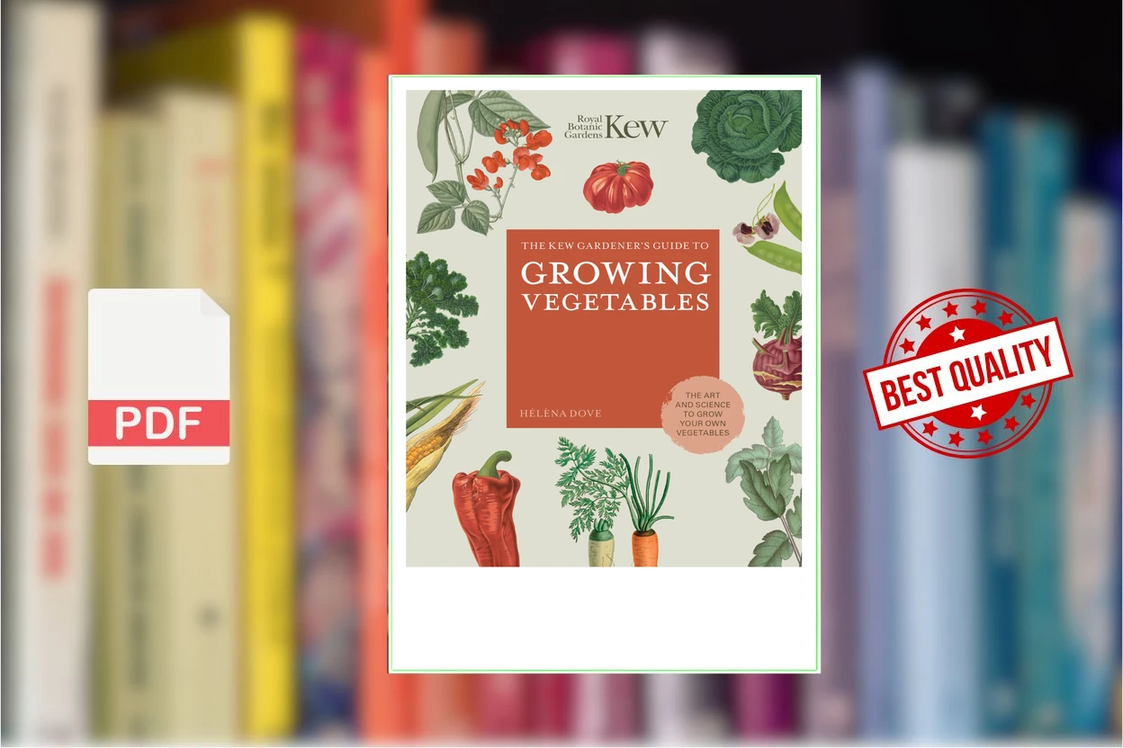 Cover for The Kew Gardeners Guide to Growing Vegetables (Royal Botanic Gardens KEW, Helena Dove)