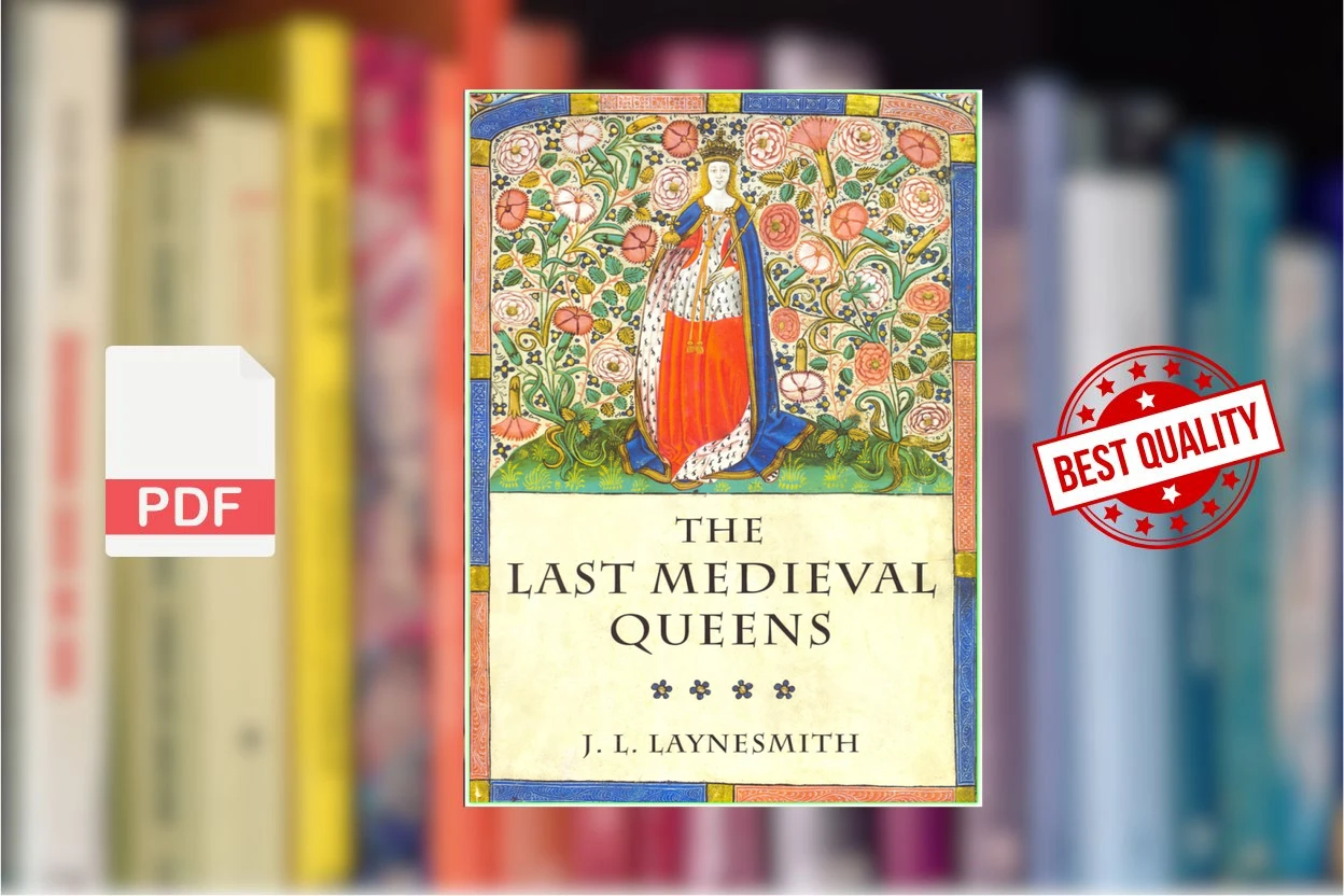 Cover for The Last Medieval Queens English Queenship, 1445-1503 (Joanna L. Laynesmith)