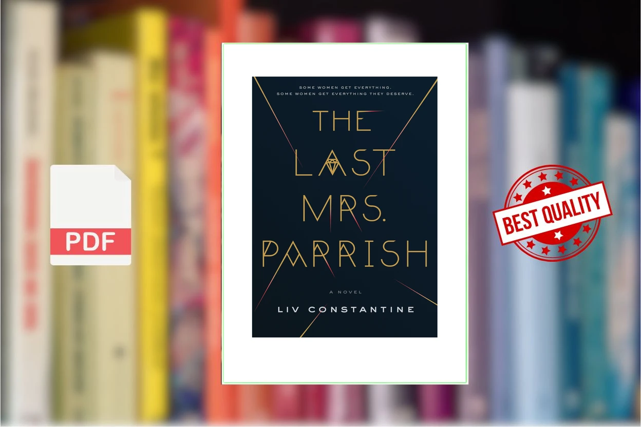 Cover for The Last Mrs. Parrish A Novel (Liv Constantine)