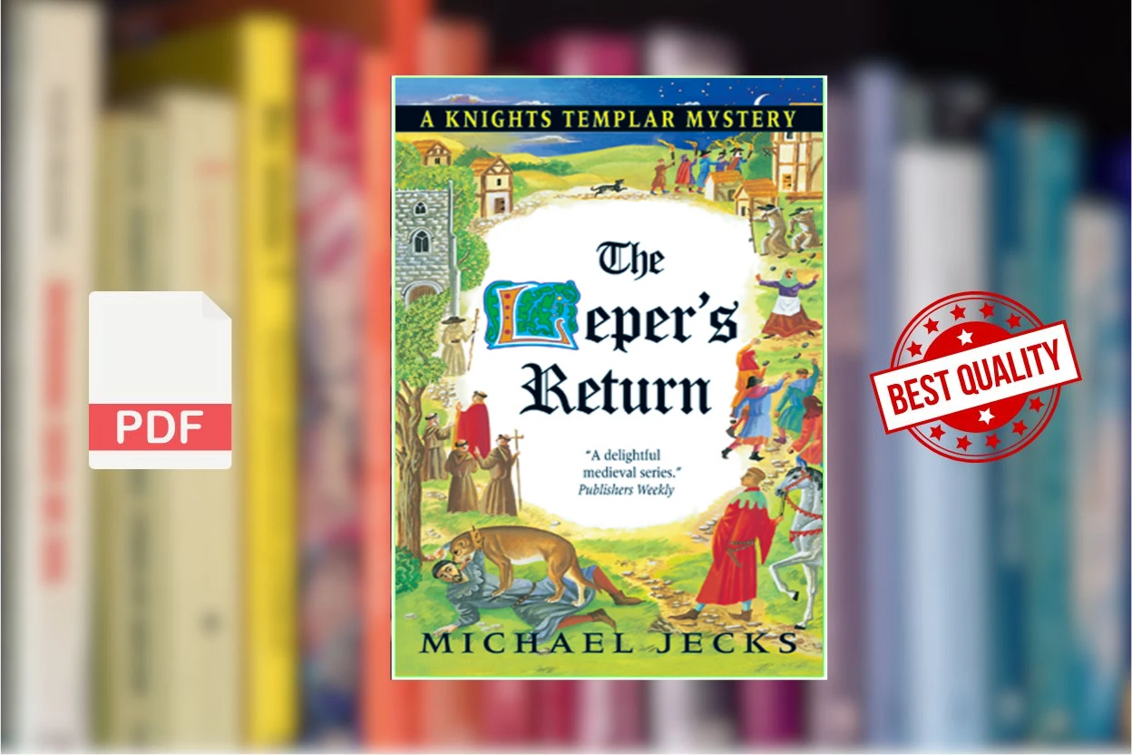 Cover for The Lepers Return A Knights Templar Mystery (Knights Templar Mysteries (Avon)) (Michael Jecks)