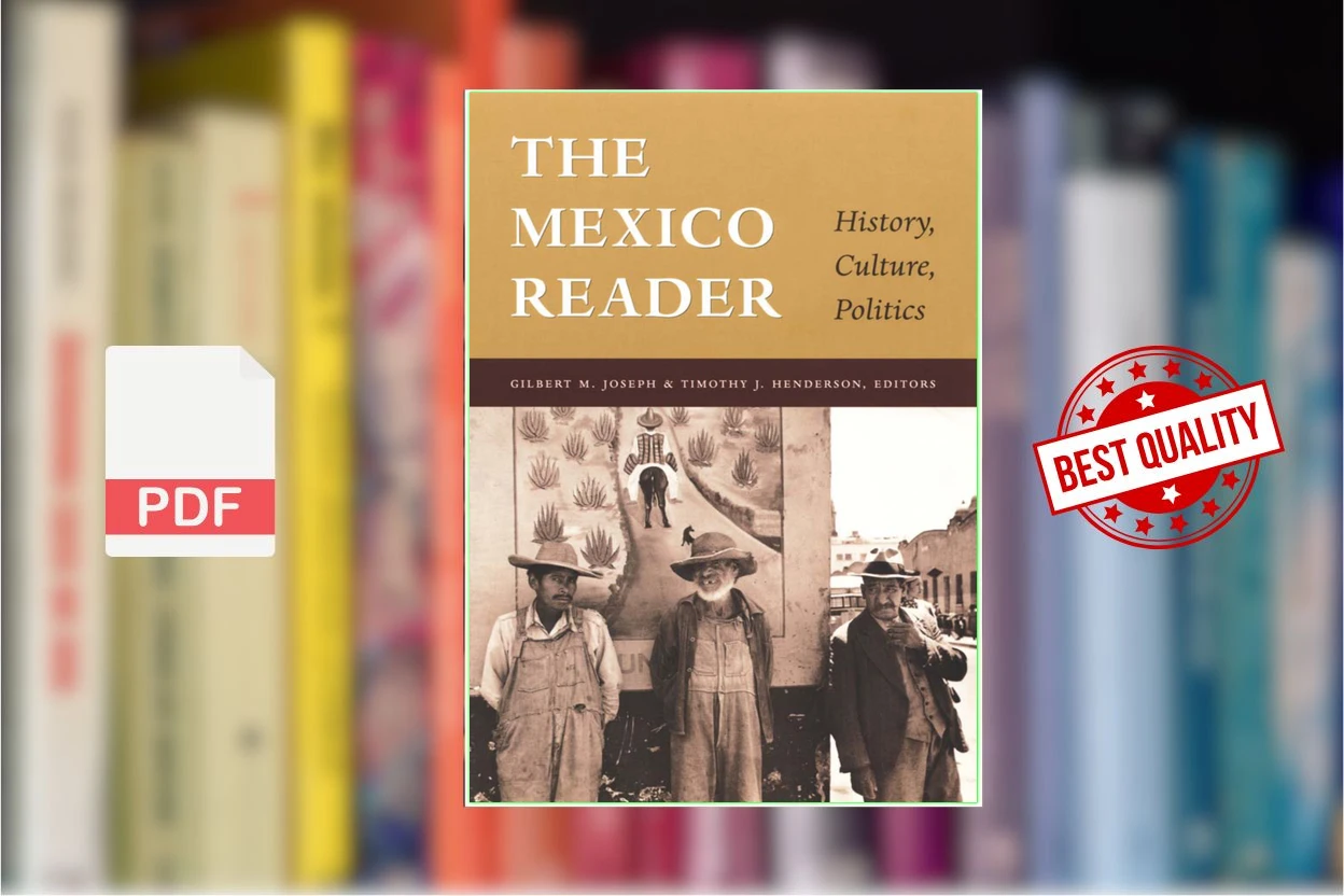 Cover for The Mexico Reader History, Culture, Politics (Gilbert M. Joseph, Timothy J. Henderson)