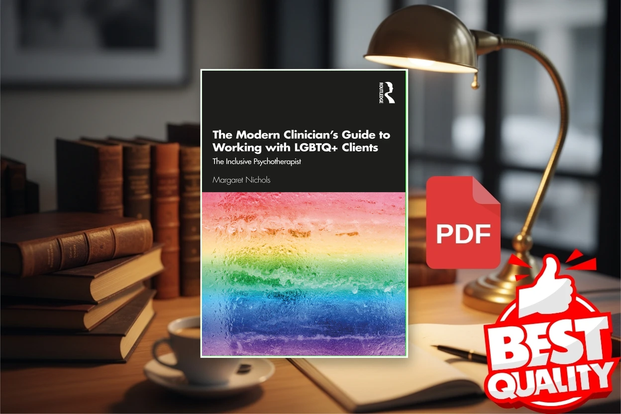 Cover for The Modern Clinicians Guide to Working with LGBTQ+ Clients The Inclusive Psychotherapist (Margaret Nichols)