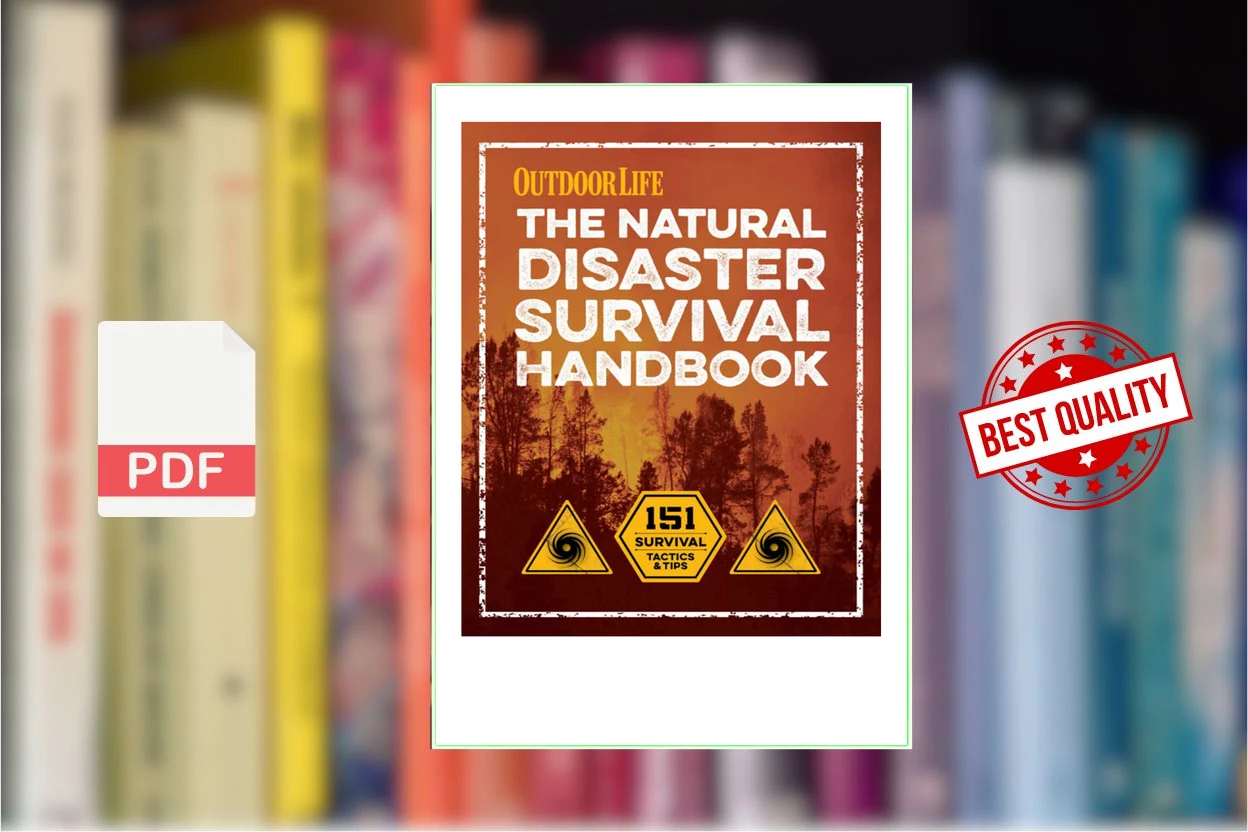 Cover for The Natural Disaster Survival Handbook (The Editors of Outdoor Life)