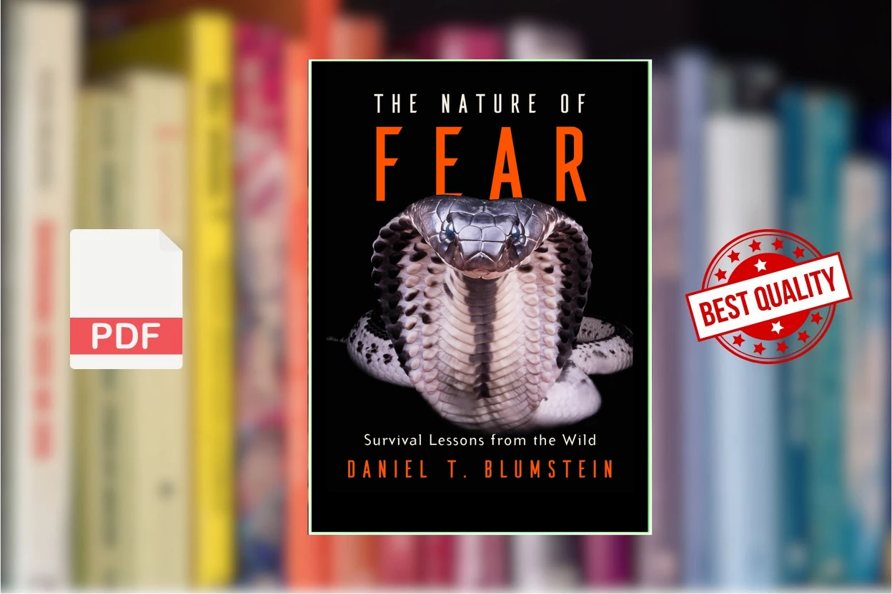 Cover for The Nature of Fear Survival Lessons from the Wild (Daniel T. Blumstein)