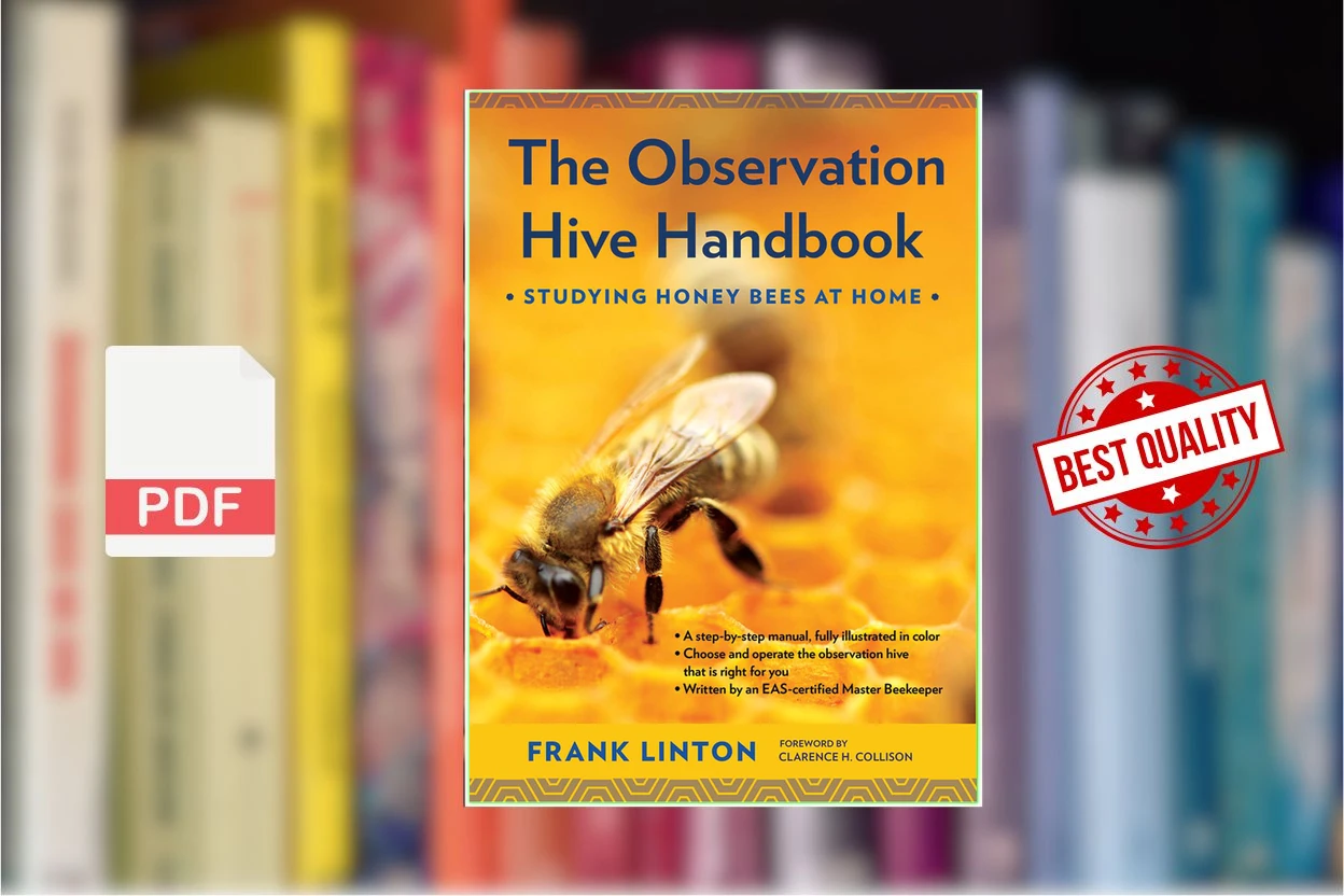 Cover for The Observation Hive Handbook Studying Honey Bees at Home (Frank Linton)
