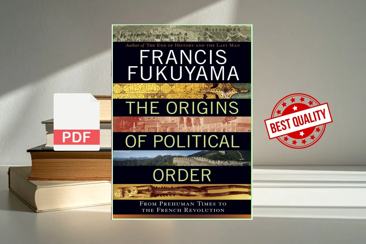 Cover for The Origins of Political Order From Prehuman Times to the French Revolution (Francis Fukuyama)