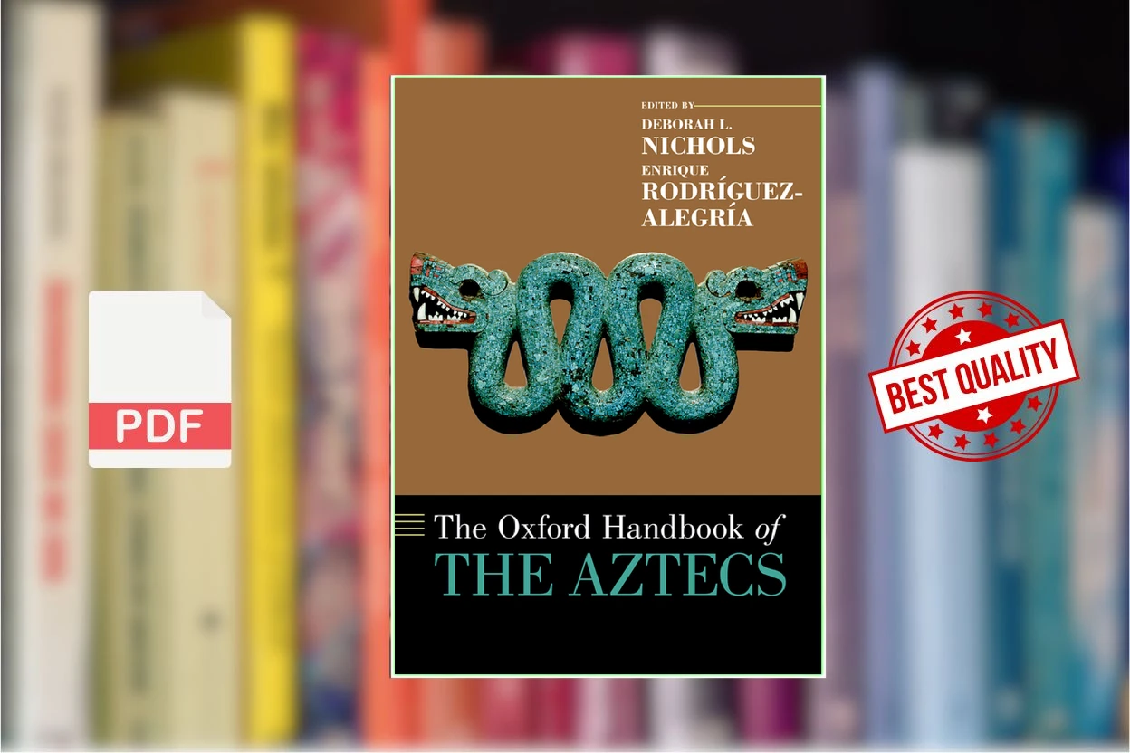 Cover for The Oxford Handbook of the Aztecs (Deborah L. Nichols, Enrique Rodríguez-Alegría)