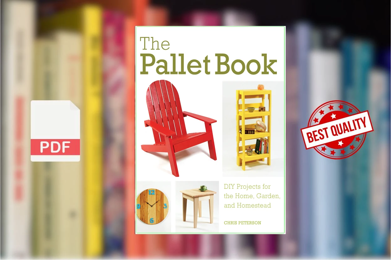 Cover for The Pallet Book DIY Projects for the Home, Garden, and Homestead (Chris Peterson)