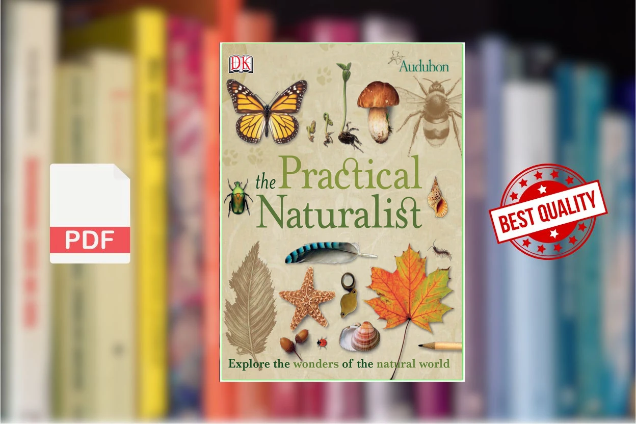 Cover for The Practical Naturalist (DK, Steve Backshall, Chris Packham etc.)