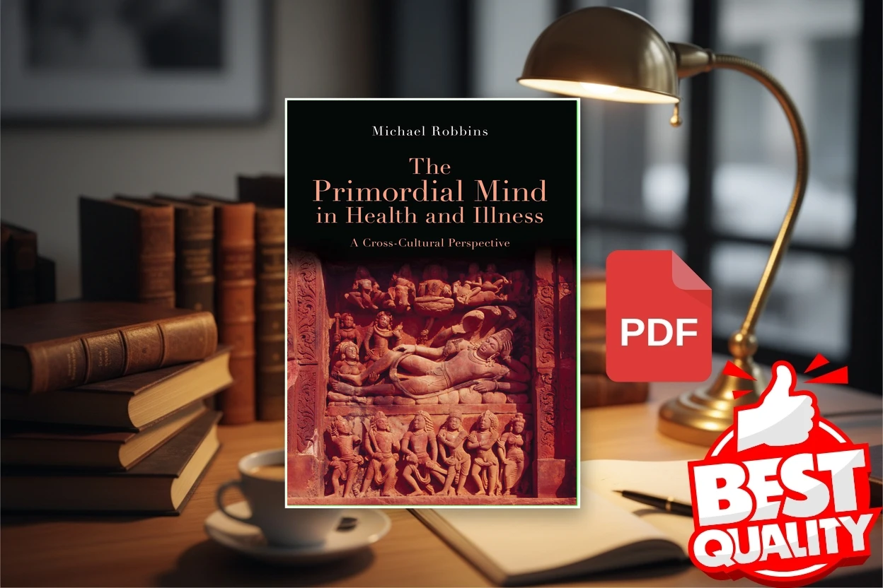 Cover for The Primordial Mind in Health and Illness A Cross-Cultural Perspective (Michael Robbins)