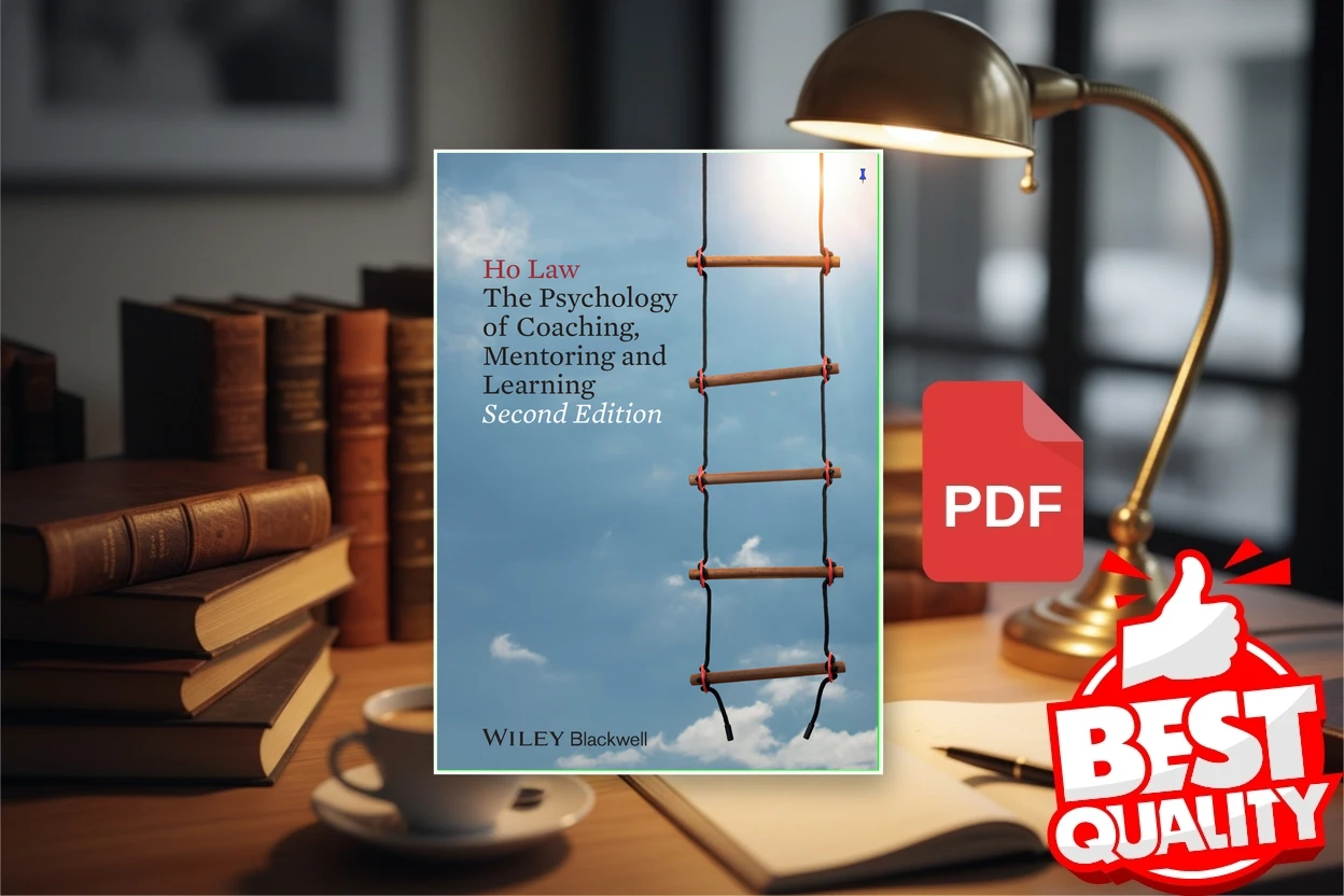 Cover for The Psychology of Coaching, Mentoring and Learning, 2nd ed (Ho Law, Sara Ireland, Zulfi Hussain)