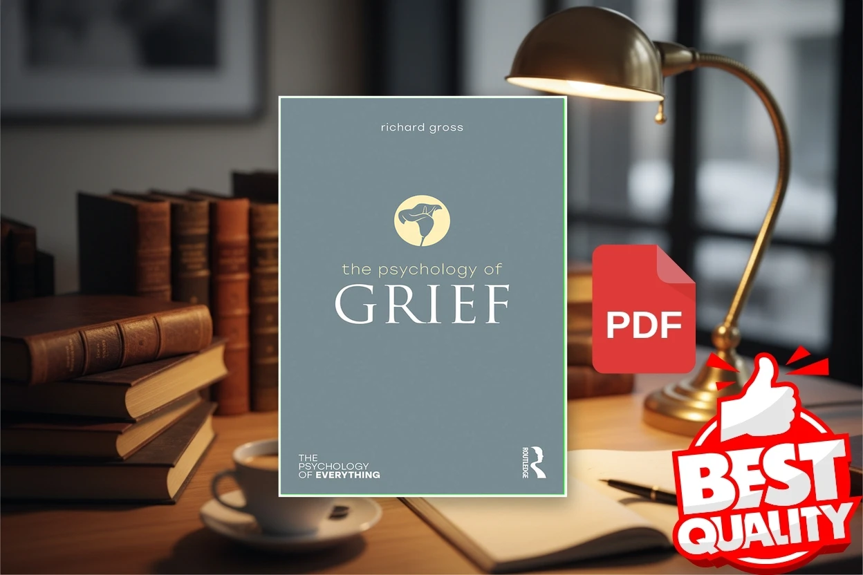 Cover for The Psychology of Grief (Richard Gross)