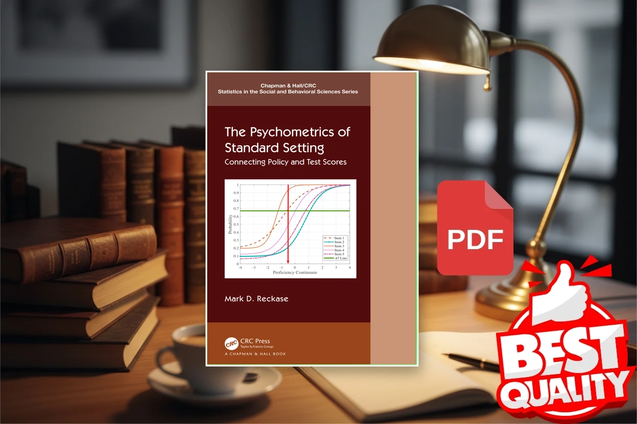 Cover for The Psychometrics of Standard Setting Connecting Policy and Test Scores (M.D. Reckase (auth.))