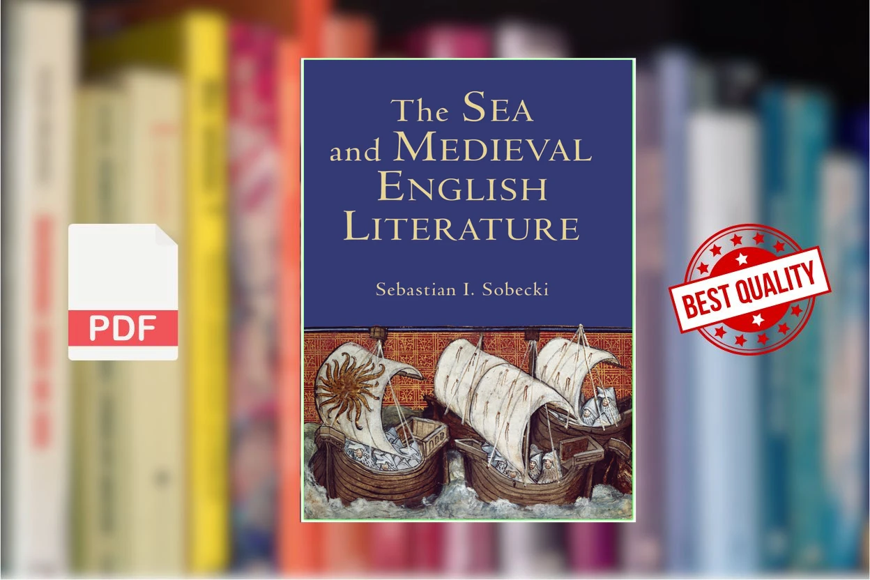 Cover for The Sea and Medieval English Literature (Studies in Medieval Romance) (Sebastian I. Sobecki)
